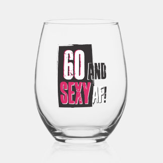 Vaso De Vino 60 y Sexy AF - Personalizado