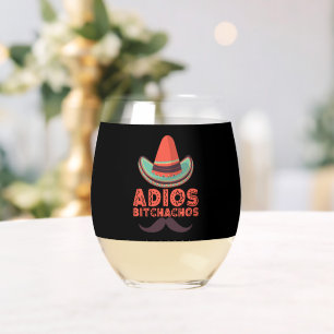 Vaso De Vino Adiós bitchachos Sombrero retro Cinco de mayo