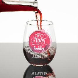 Vaso De Vino Beber vino es mi pasatiempo