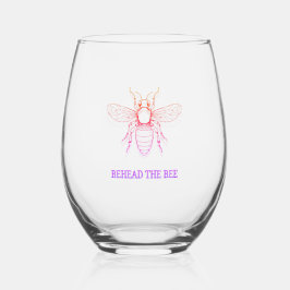 Vaso De Vino Behead The Bee