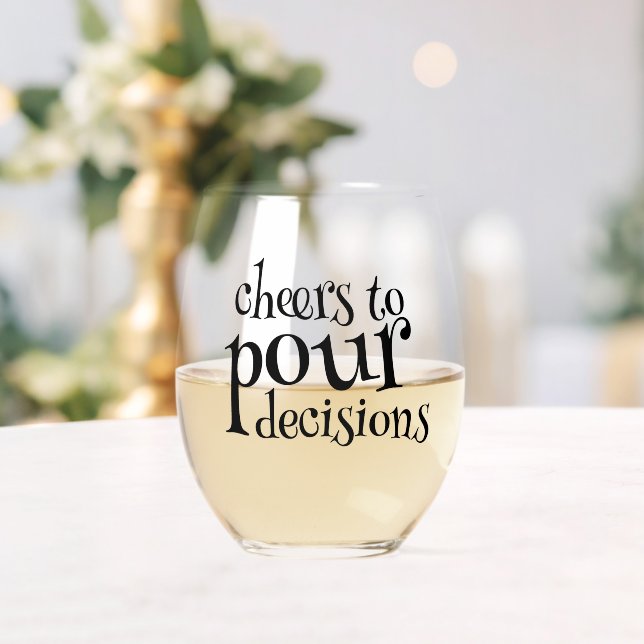 Vaso De Vino Brindis divertidos para tomar malas decisiones (Insitu (Boda))