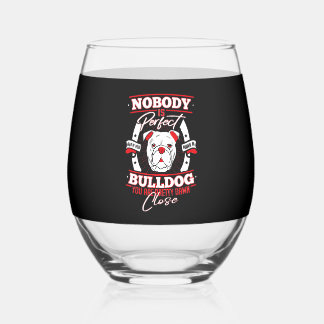 Vaso De Vino Bulldog Perfection Dog Love