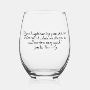 Vaso De Vino Colección "Citas para la vida" - Jackie Kennedy