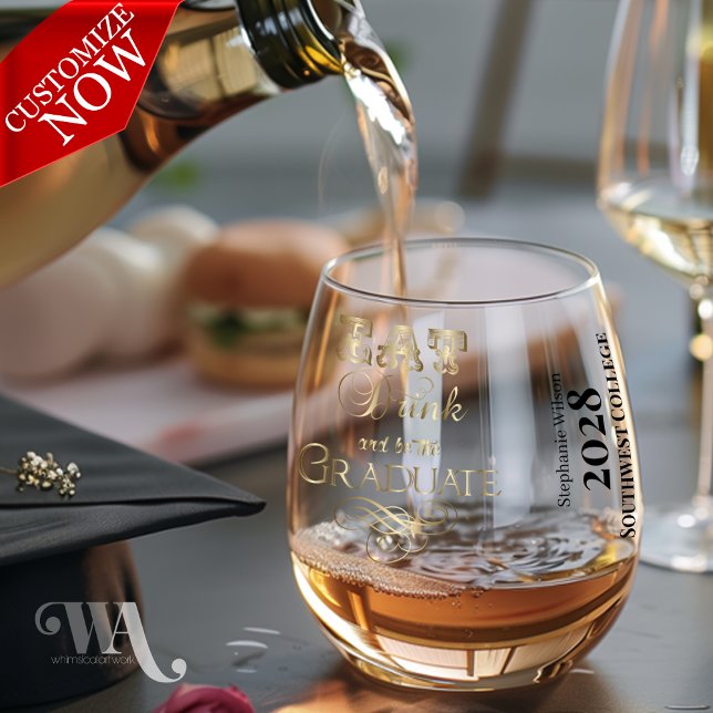 Vaso De Vino Come y sé graduado (easy to customize)