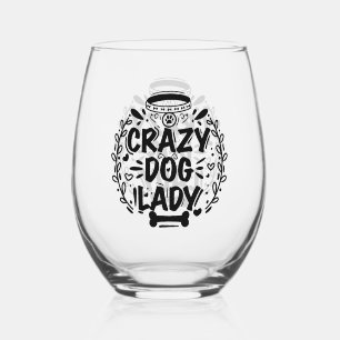 Vaso De Vino Crazy Dog Lady Dog Mom