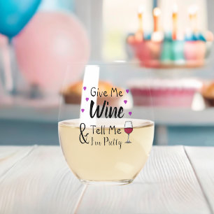 Vaso De Vino Dame vino y dime que soy Bonito divertida