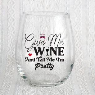 Vaso De Vino Darme vino y decirme Bonito Vino sin manchas