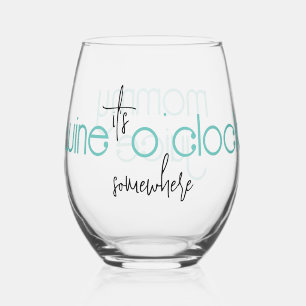 Vaso De Vino Divertido es Wine O'clock en alguna parte