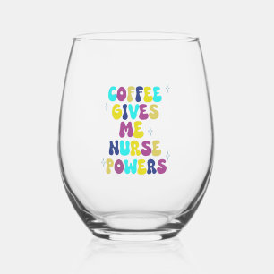 Vaso De Vino El café me da poderes de enfermería