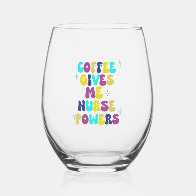 Vaso De Vino El café me da poderes de enfermería (Anverso)