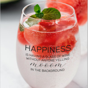 Vaso De Vino El escape de mamá   La felicidad es   Dia de la ma