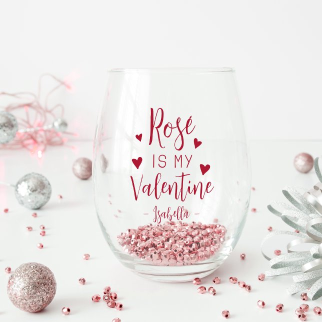 Vaso De Vino El Rosé Personalizado Es Mi Valentín (Subido por el creador)