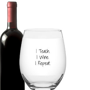 Vaso De Vino Enseño. Bebo vino. Repito. Profesor Personalizado