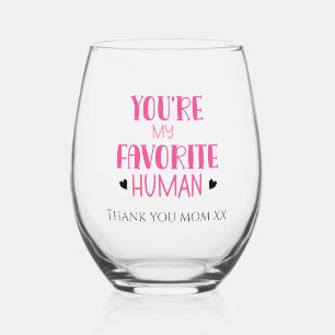 Vaso De Vino Eres mi favorito, mamá.