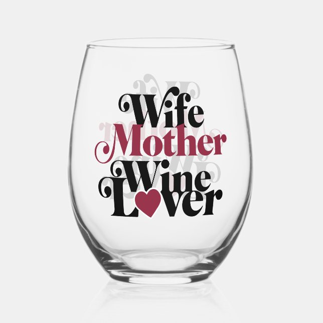 Vaso De Vino Esposa Madre Wine Lover (Anverso)