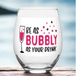 Vaso De Vino Estar Tan Bublítico Como Tu Bebida