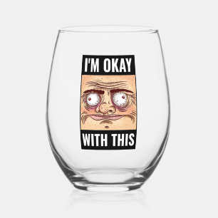 Vaso De Vino Estoy Bien Con Esta Copa De Vino Sin Tallo Diverti
