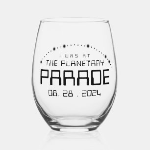 Vaso De Vino Estuve en el Desfile Planetario del 28 de agosto d