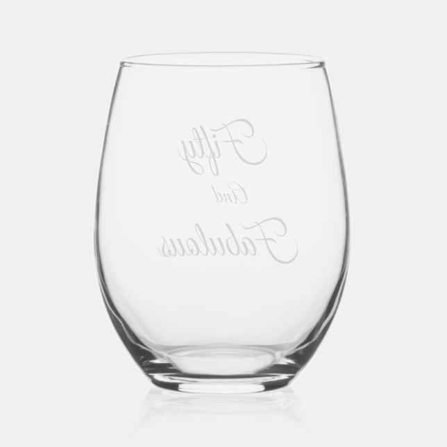 Vaso De Vino Fifty and Fabulous Birthday Celebration Custom (Reverso )