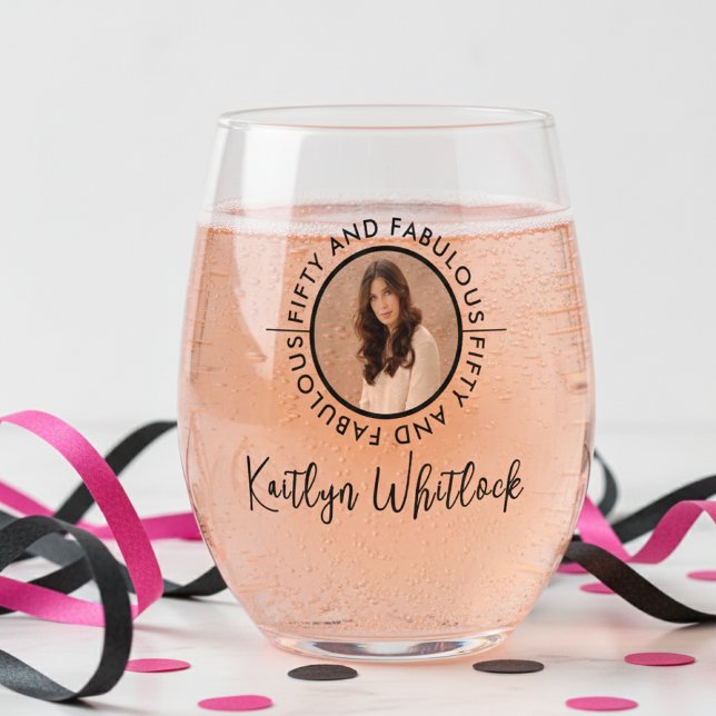 Vaso De Vino Fifty and Fabulous Bold Photo 50th Birthday Party (elegant photo black and white fifty and fabulous 50th birthday party custom name date stemless wine )