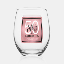 Vaso De Vino Fifty and Fabulous Script 50th Birthday