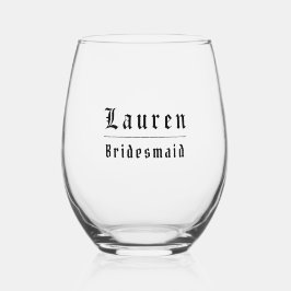 Vaso De Vino Gothic Bridesmaid Stemless Wine Glass