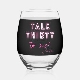 Vaso De Vino Hable TREINTA conmigo Fiesta de cumpleaños número