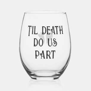 Vaso De Vino Hasta que la muerte nos haga parte, boda de tipogr