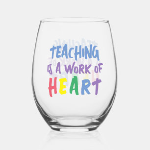Vaso De Vino La enseñanza es un trabajo de corazón