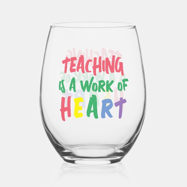 Vaso De Vino La enseñanza es una labor del corazón (Anverso)
