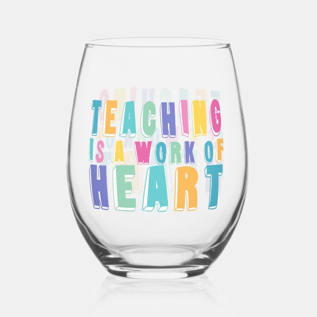 Vaso De Vino La enseñanza es una labor del corazón (Anverso)