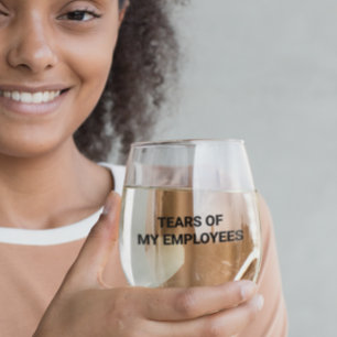 Vaso De Vino Lágrimas de mis empleados