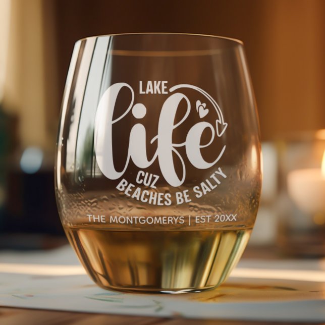 Vaso De Vino Lake Life es Mejor Vidrio sin Piscina ("Lake life is better cuz beaches be salty" personalized stemless wine glass, or set of 2 or 4. )