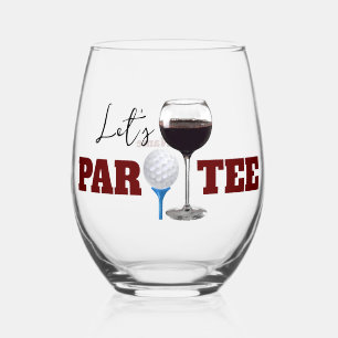 Vaso De Vino Let's PAR TEE Stemless Wine Glass