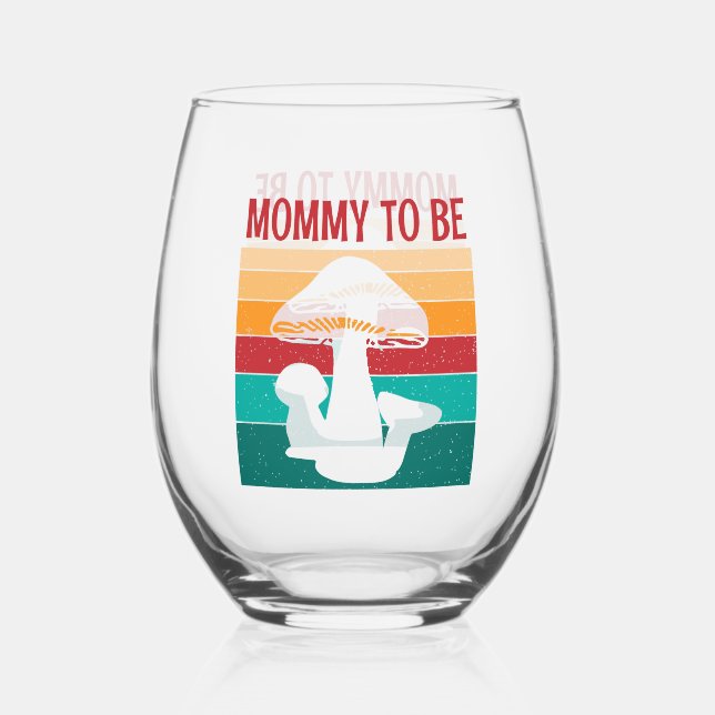 Vaso De Vino mamá de champiñones para ser una ducha de bebé (Anverso)