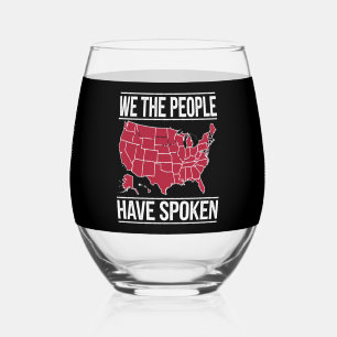 Vaso De Vino Mapa Nosotros el Pueblo Hemos Hablado de la Elecci