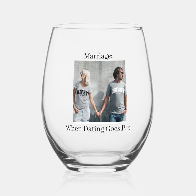 Vaso De Vino Matrimonio, Cuando Las Citas Se Vuelven Funny Reci (Anverso)