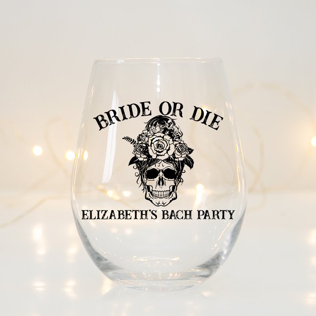 Vaso De Vino Novia O Muere, Bridesmaids Personalizadas Hasta La (Subido por el creador)
