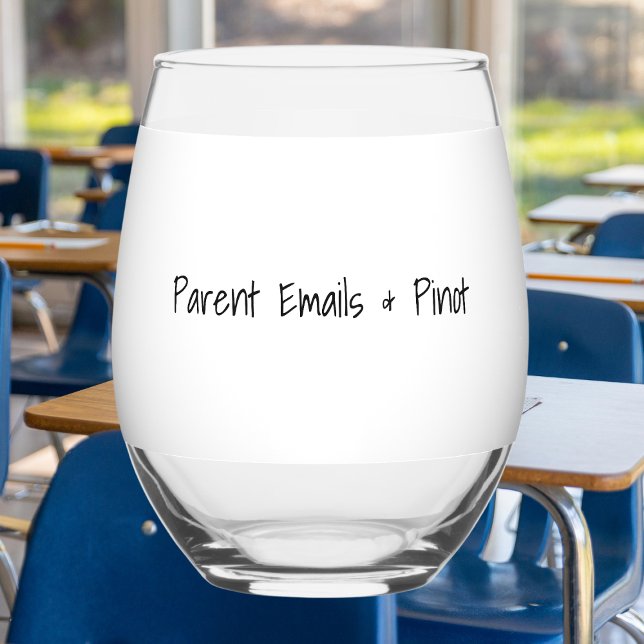Vaso De Vino “Parent Emails & Pinot” Funny Personalized Teacher (Subido por el creador)