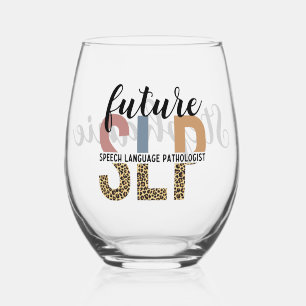 Vaso De Vino Patólogo del habla SLP Futuro personalizado Estamp