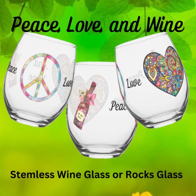 Vaso De Vino Paz, Amor y Vino - Vidrio Rocoso o (peace love, and wine)