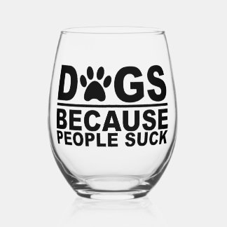 Vaso De Vino Perro porque la gente se fastidia