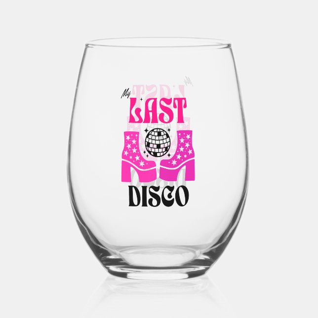 Vaso De Vino pink last disco bachelorette  (Anverso)