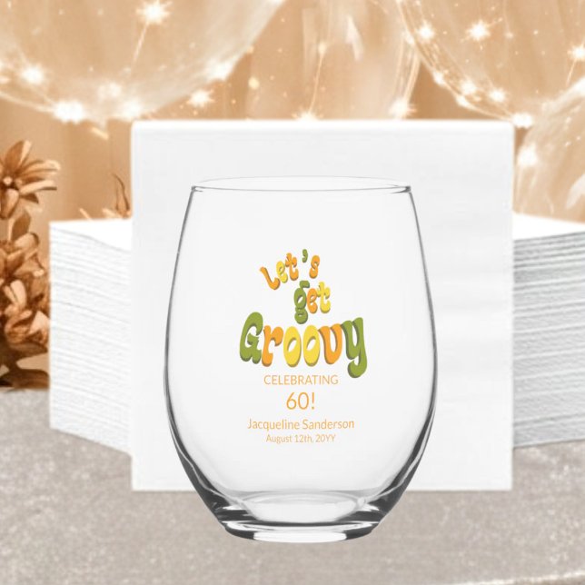 Vaso De Vino Retro Let's Get Groovy Name 60th Birthday (Subido por el creador)