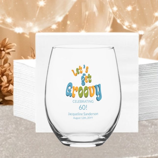 Vaso De Vino Retro Let's Get Groovy Name 60th Birthday (Subido por el creador)