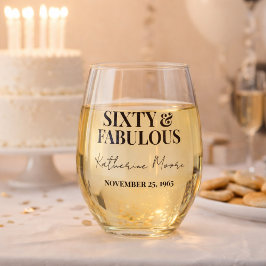 Vaso De Vino Sesenta y Fabuloso Cumpleaños 60