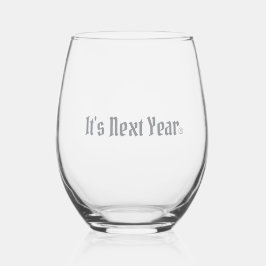 Vaso De Vino Snifter - Es el próximo año