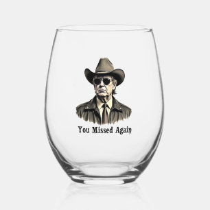 Vaso De Vino Te perdiste de nuevo la elección de Vaquero Trump