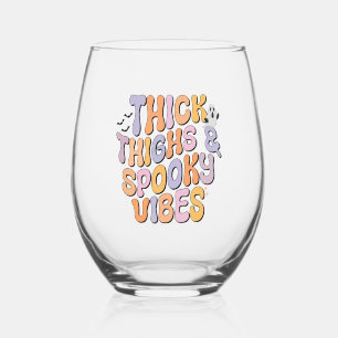 Vaso De Vino Thick Thighs y Spooky Vibes