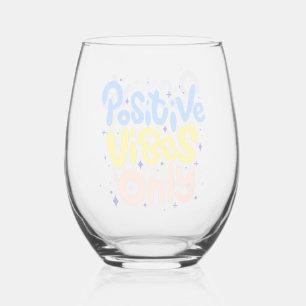 Vaso De Vino Vibraciones Positivas Solamente